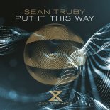 Sean Truby - Put This Way (Extended Mix)