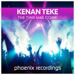 Kenan Teke - The Time Has Come (Extended Mix)