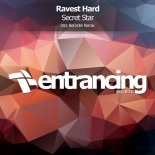 Ravest Hard - Secret Star (ReOrder Remix)