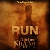 OneRepublic - Run (Alicher KhAAn Remix)