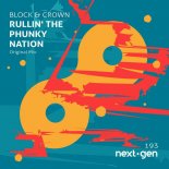 Block & Crown - Rullin' The Phunky Nation (Original Mix)