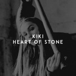 Kiki - Heart of Stone (Original Mix)