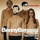 Benny Benassi - Satisfaction (Truth X Lies Flip Mix)