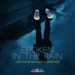 Geo Da Silva & Deep Emotion - Broken In The Rain