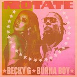 Becky G & Burna Boy - Rotate (ZHN Remix)