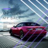 Khia - My Neck, My Back (Bentley Grey Remix)