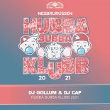 Dj Gollum & Dj Cap - Hubba Bubba Klubb 2021 (Extended Mix)