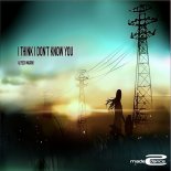 Alfredo Magrini - I Think I Dont Know You (Original Mix)