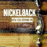 Nickelback - How You Remind Me (Extended Mix)