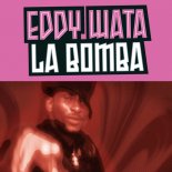 Eddy Wata - La Bomba (Extended Mix)