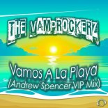 The Vamprockerz - Vamos A La Playa (Andrew Spencer extended vip mix)
