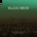 Black Neon - Midnight In LA (King Topher Remix)