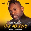 Dr. Alban - It's My Life (Benchi & Khan Radio edit)