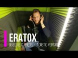 Eratox - Obiecuję Ci Więcej (Acoustic Version Official)