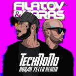 Filatov x Karas - TechNoNo (Burak Yeter Remix)