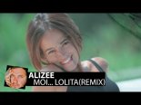 Alizee - Moi… Lolita (Smoke Remix)