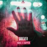 Griever - Make It Happen (Original Mix)