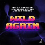 Niels Van Gogh x Justin Prince – Wild Again (Extended Mix)