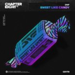 DNF - Sweet Like Candy