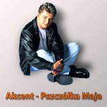 Akcent - Pszczółka Maja (ZEUS Bootleg)