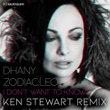 DHANY & ZODIAC LEO feat.KEN STEWART - I Don't Want To Know (Ken Stewart Club Mix Radio Edit)