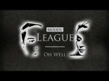 Moody League - Oh Well