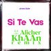 Alvaro Soler - Si Te Vas (Alicher KhAAn Remix)
