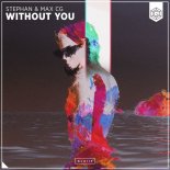 Stephan & Max CG - Without You (Extended Mix)