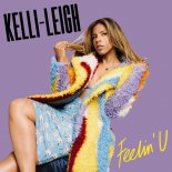 Kelli-Leigh - Feelin' U (Original Mix)