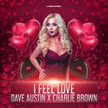 Dave Austin x Charlie Brown - I Feel Love (NRG Mix)