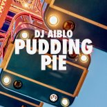 Dj Aiblo - Pudding Pie (Original Mix)