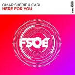 Omar Sherif & cari - Here For You (Extended Mix)