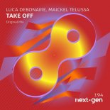 Luca Debonaire & Maickel Telussa - Take Off (Original Mix)