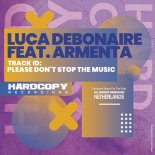 Luca Debonaire feat. Armenta - Please Don't Stop The Music (Original Mix)