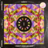 UZZI P - I DON'T NEED NO ONE (ORIGINAL MIX)