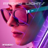 Efemero - Friday Lights