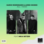Dario Rodriguez & Loris Cimino - All I Need (Extended Mix)
