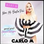 Baby K - Non Mi Basta Più  (Carlo M Bootleg Remix)