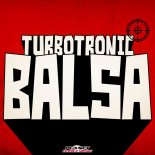 Turbotronic - Balsa (Original Mix)
