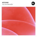 Kocham - You Are Beautiful (Extended Mix)