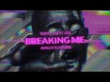 Topic, A7S - Breaking Me ft. A7S (Malos Bootleg)