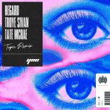 Regard feat. Troye Sivan & Tate McRae - You (Topic Remix)