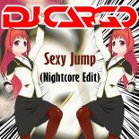 DJ Cargo - Sexy Jump (Nightcore Edit)