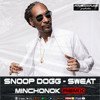 Snoop Dogg - Sweat (Minchonok Remix) [2021] Radio