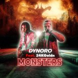 Dynoro Feat. 24kGoldn - Monsters