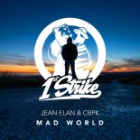 Jean Elan & CBPK - Mad World