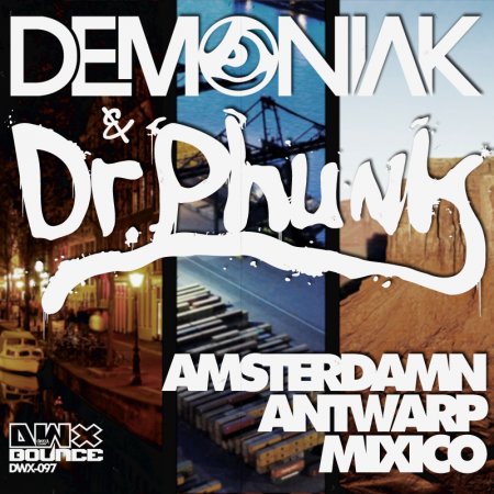 Demoniak & Dr. Phunk - Amsterdamn