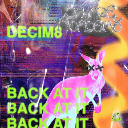 Decim8 - Back At It (Original Mix)