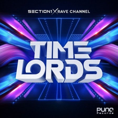 Section 1 & Rave Channel - Timelords (Extended Mix)