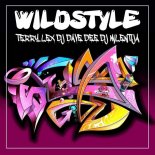 Terry Lex, DJ Dave Dee, DJ Milentija - Wildstyle (Original Mix)